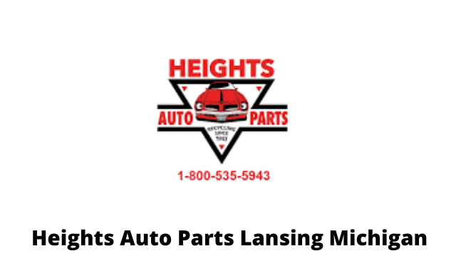 Heights Auto Parts Lansing Michigan